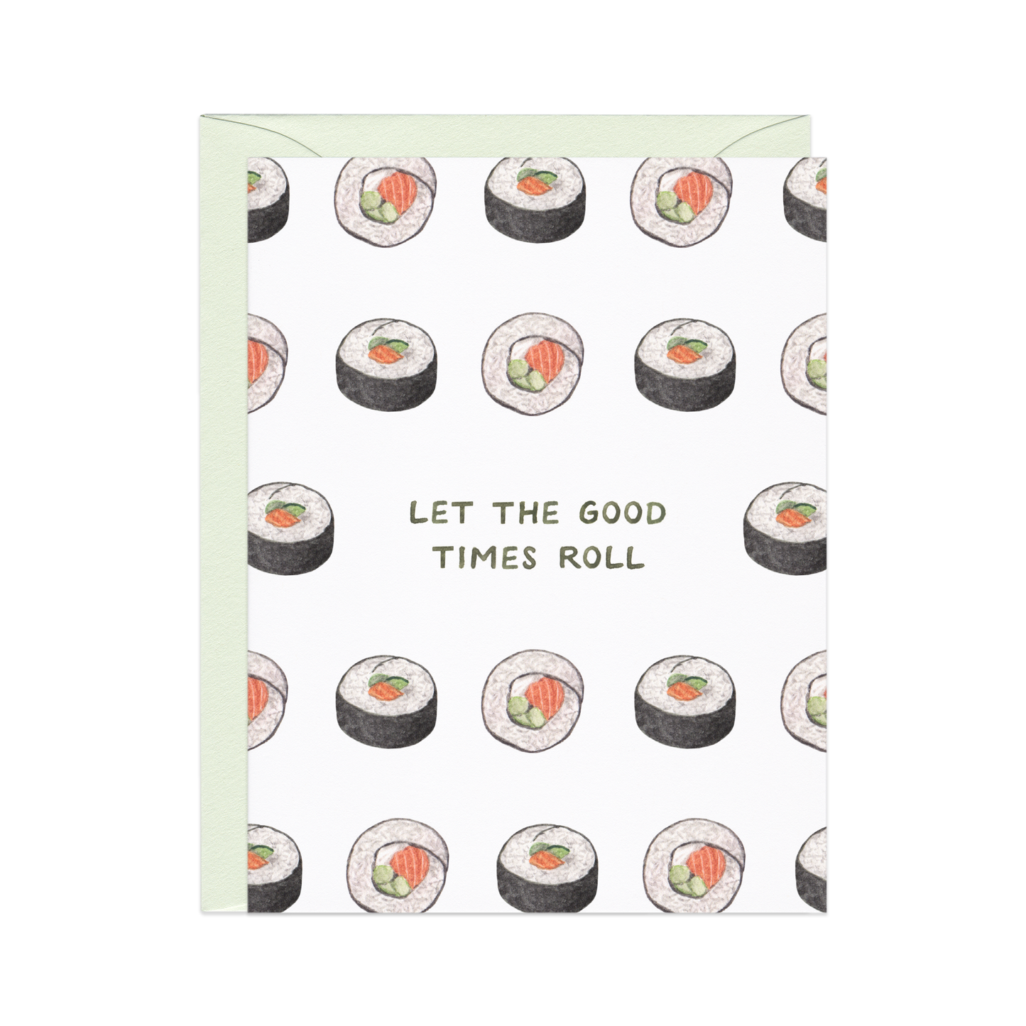 Good Times Roll Sushi — Asian Food Pun Birthday Card
