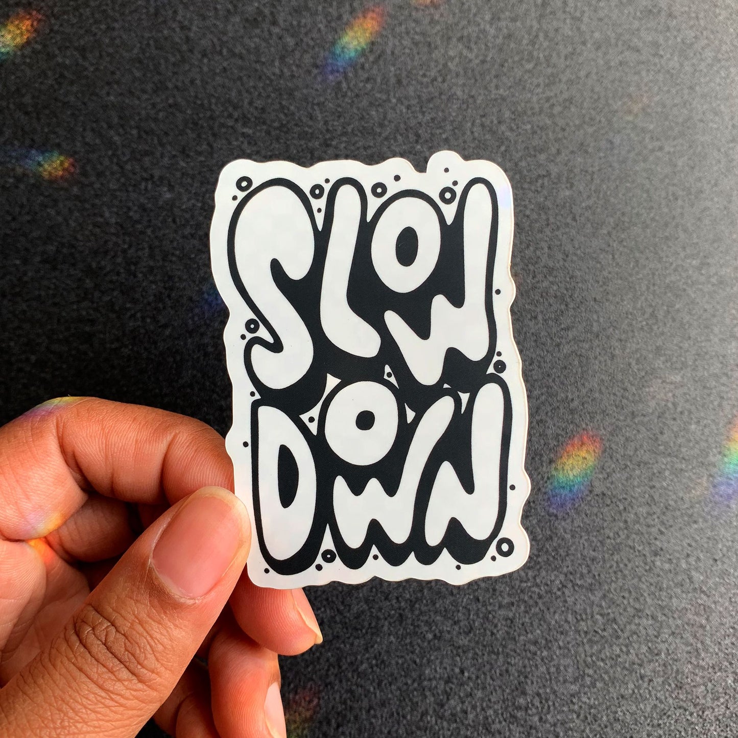 Slow Down Sticker - 1