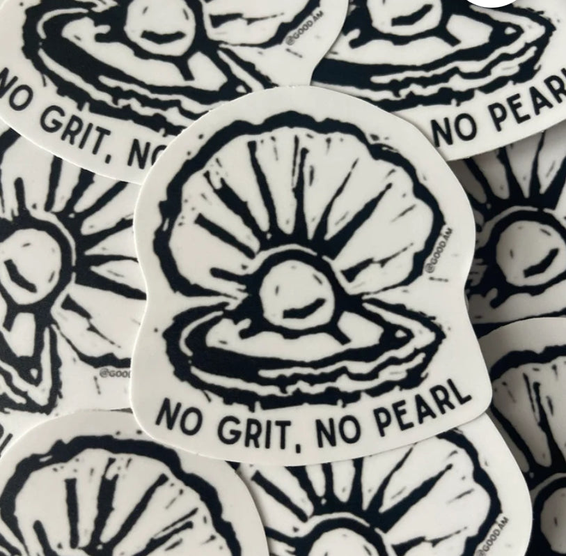 No Grit No Pearl Sticker