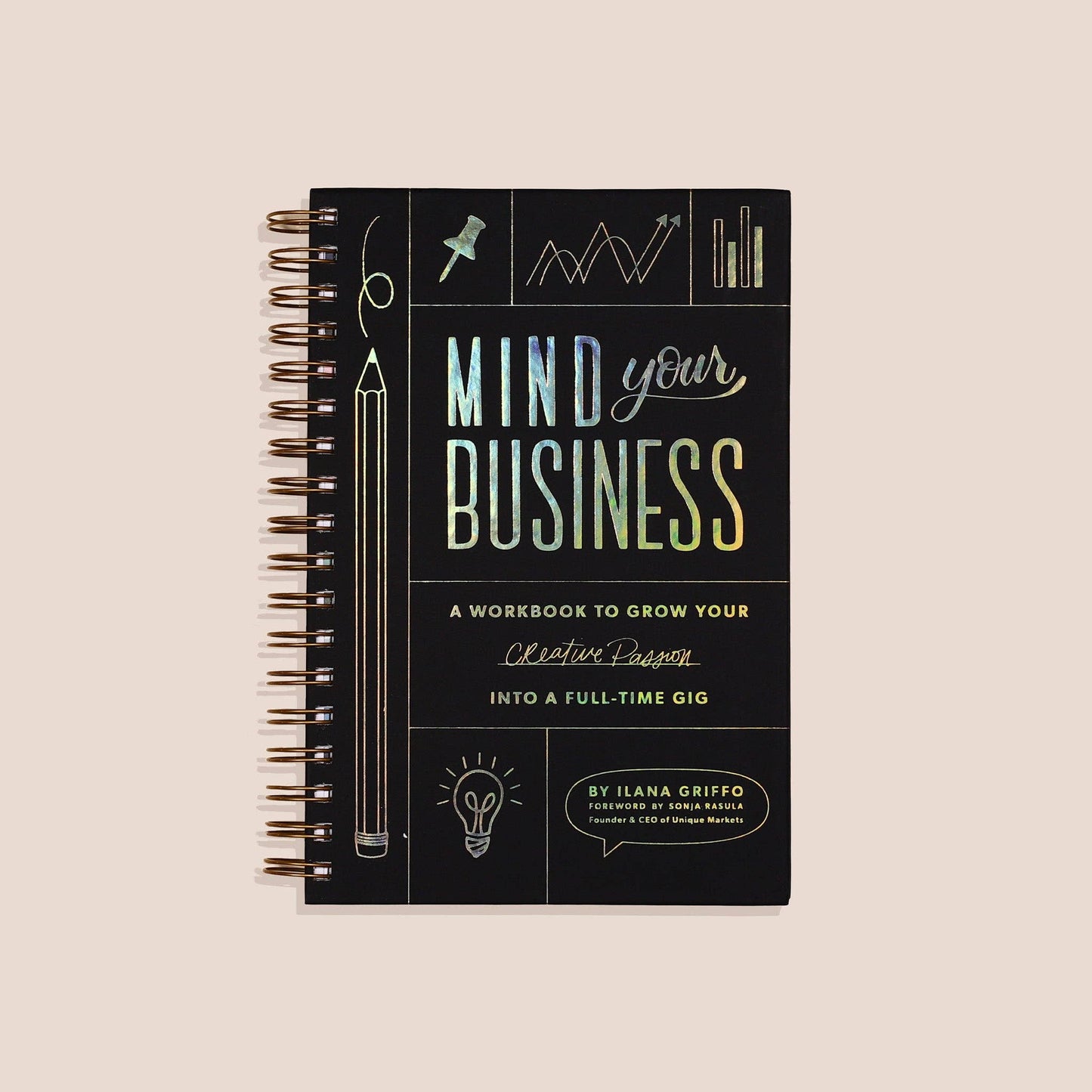 Mind Your Business: A Practical Guidebook for Entrepreneurs