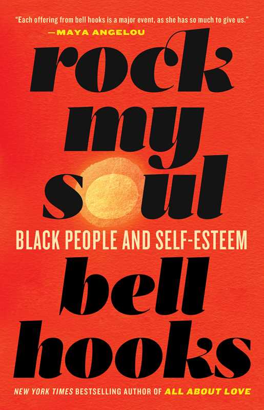 Rock My Soul by bell hooks
