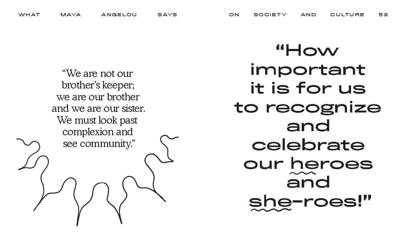 What Maya Angelou Says