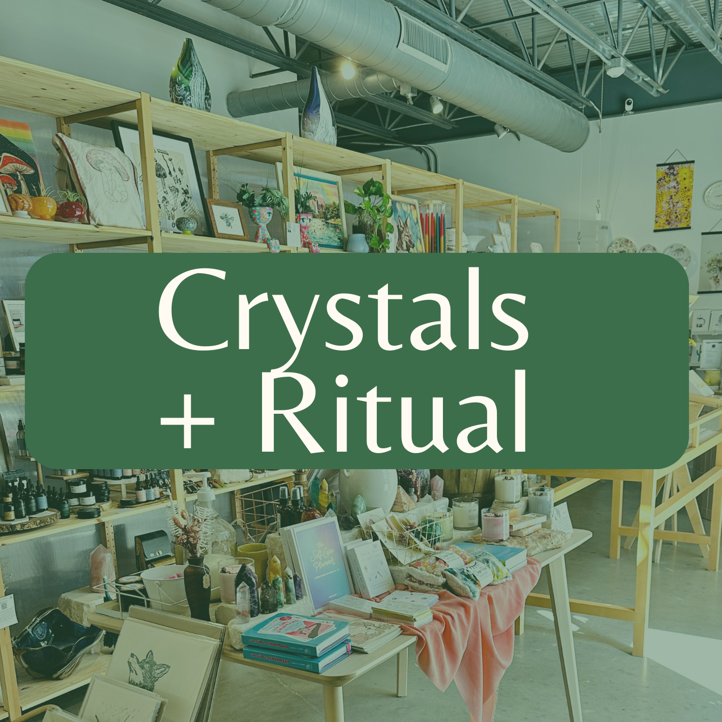 Crystals + Ritual