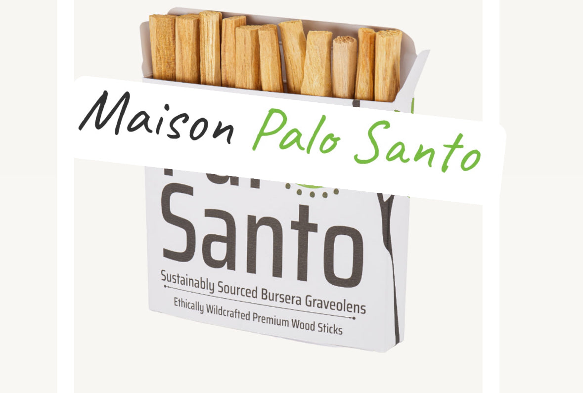 Maison Palo Santo