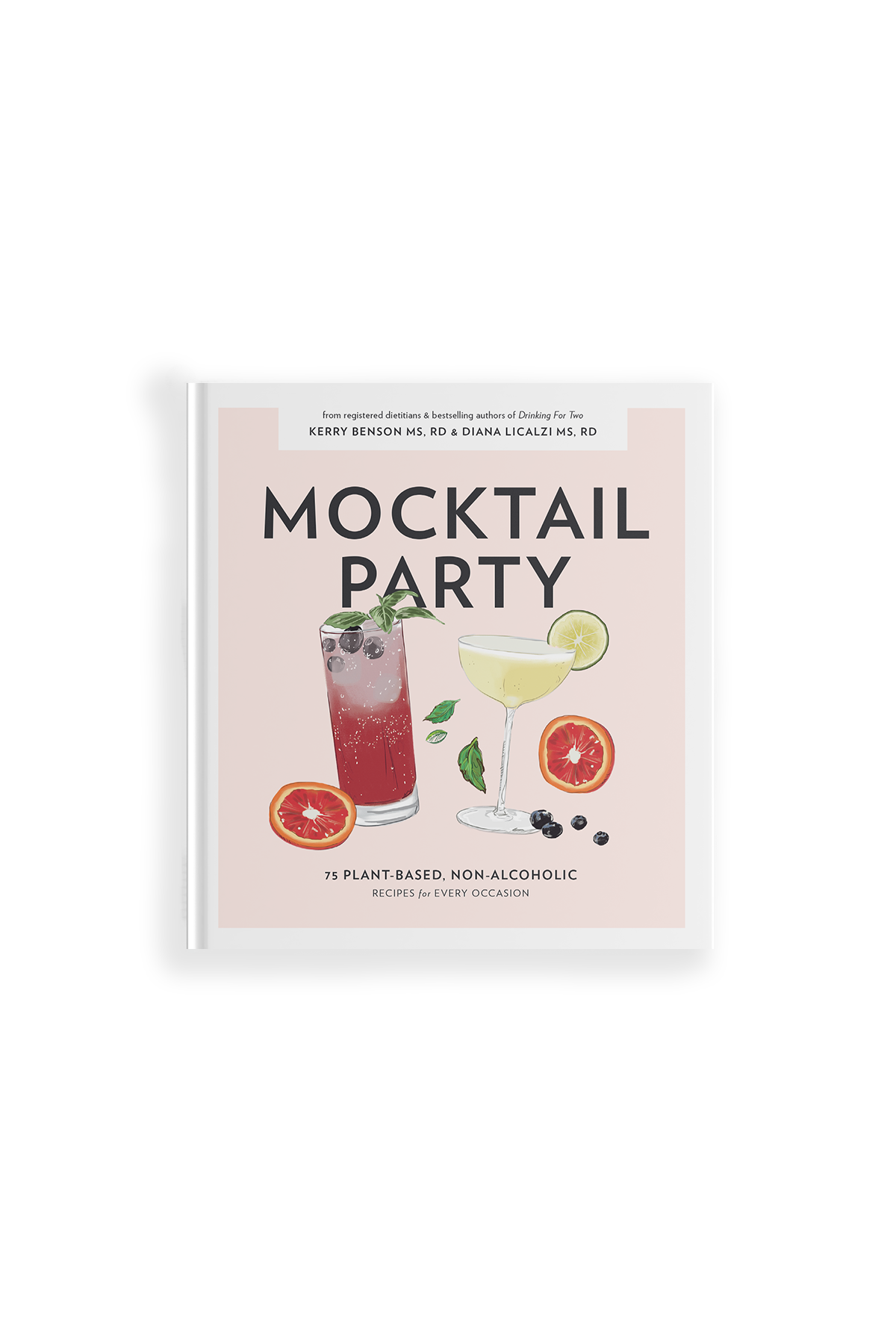 Mocktail Party: 75 Non-Alcoholic Mocktail Recipes