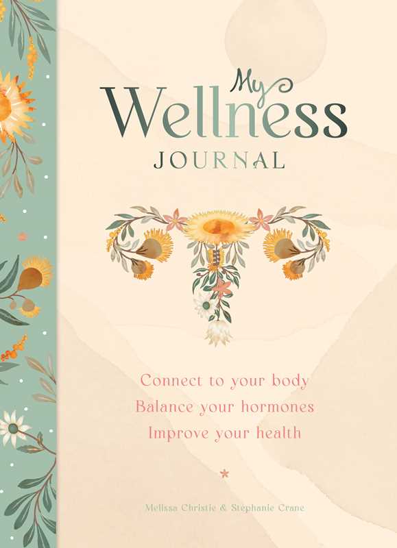 My Wellness Journal by Melissa Christie