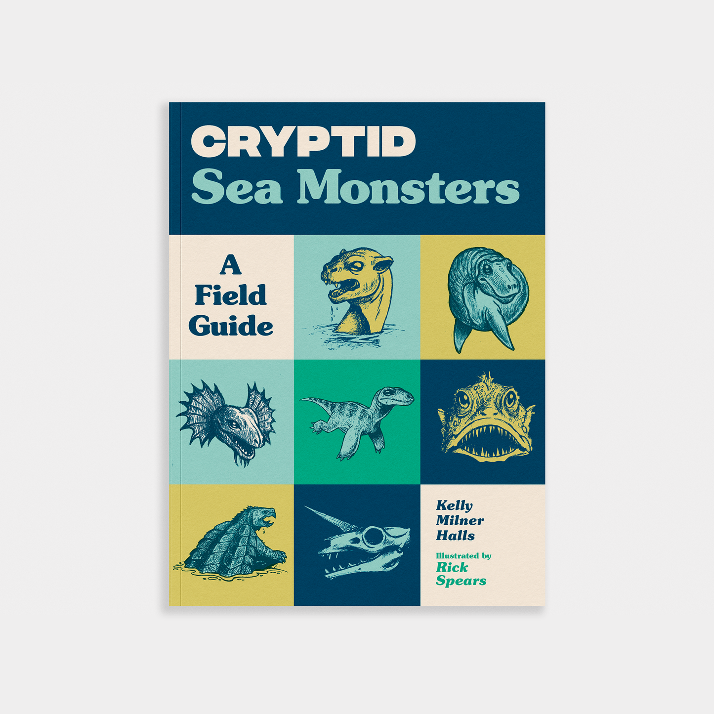 Cryptid Sea Monsters: A Field Guide to 50 Fascinating Beasts