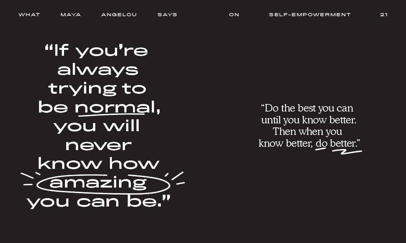 What Maya Angelou Says