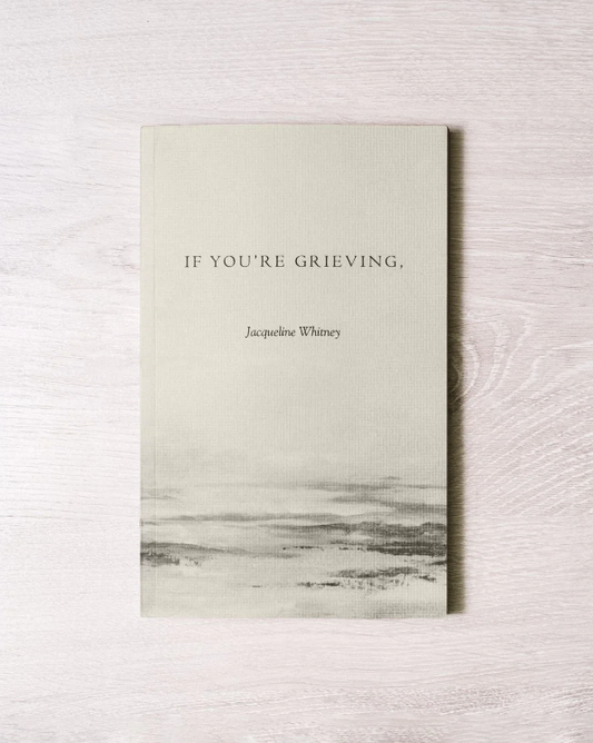 If You're Grieving - book