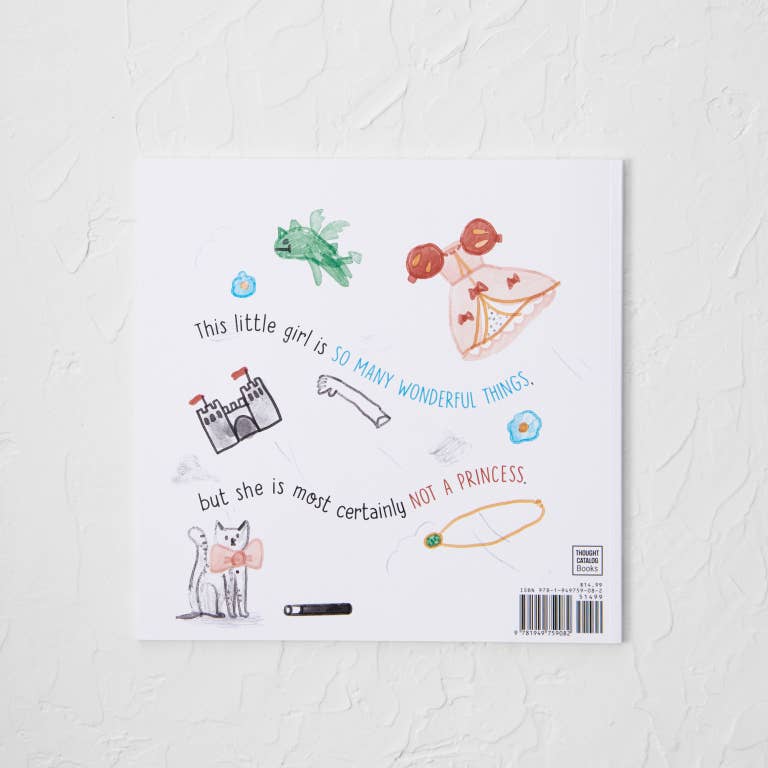 You Are Not A Princess (And That's Ok!) - children's book