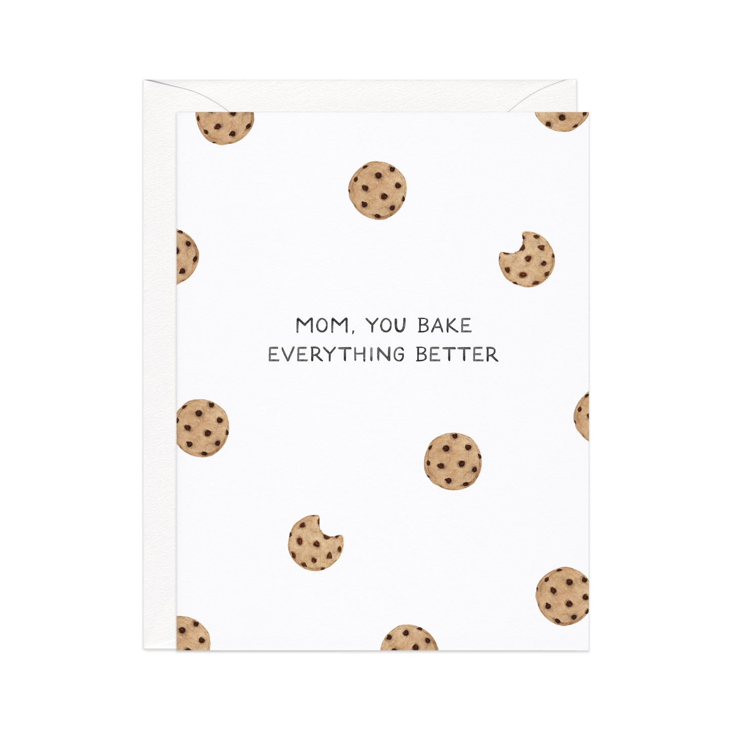 Bake Everything Better — Cookie Pun Mother's Day Card