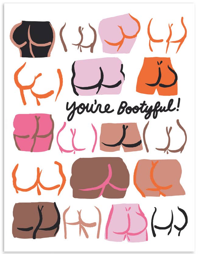 You're Bootyful Birthday Card