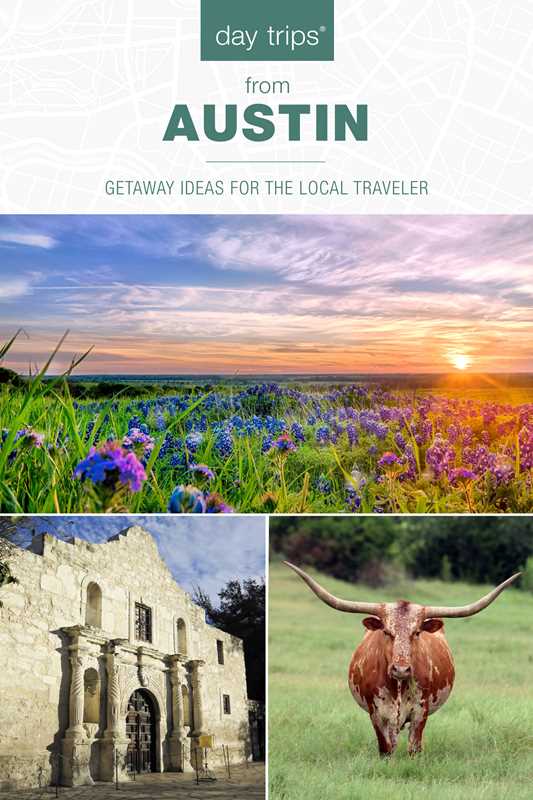 Day Trips® from Austin by
