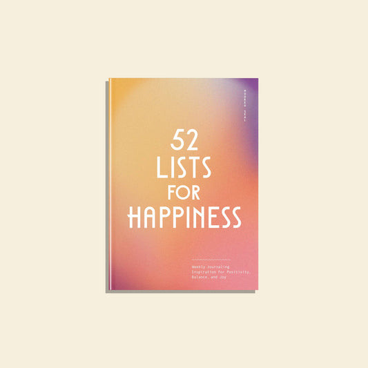 52 Lists for Happiness (A Guided Self-Care Journal)