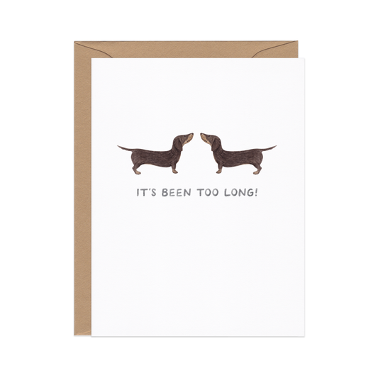 Too Long Dachshund — Animal Pun Everyday Card