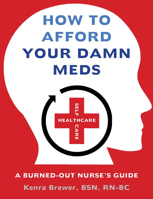 How to Afford Your Damn Meds (Zine)