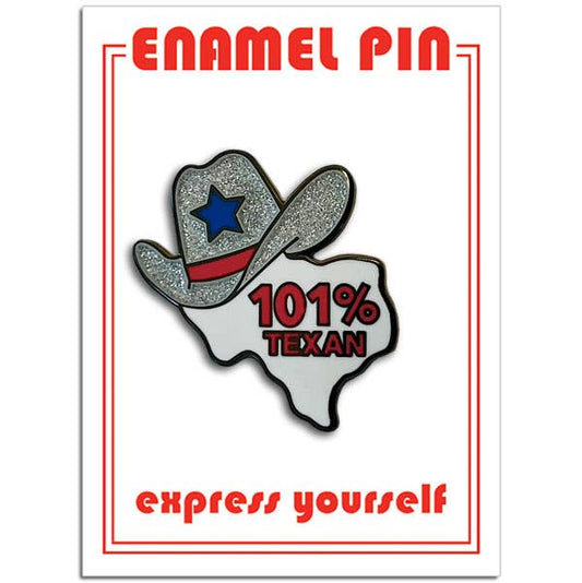 101% Texan Pin Texas
