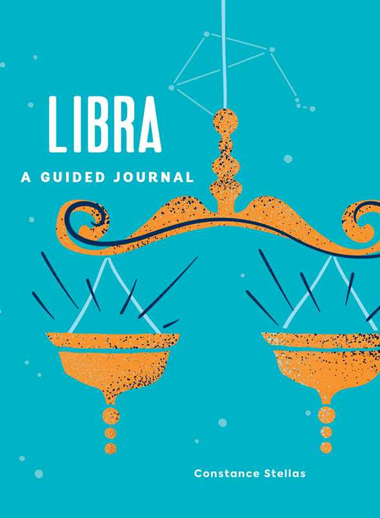 Libra: A Guided Journal by Constance   Stellas