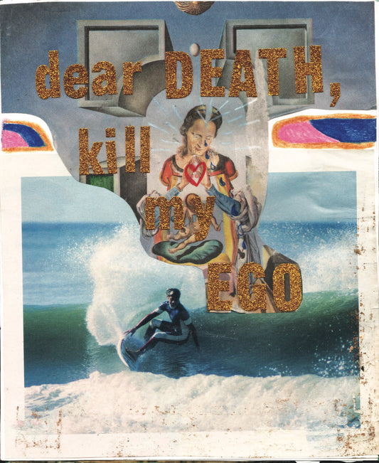 Dear Death Kill My Ego - 1