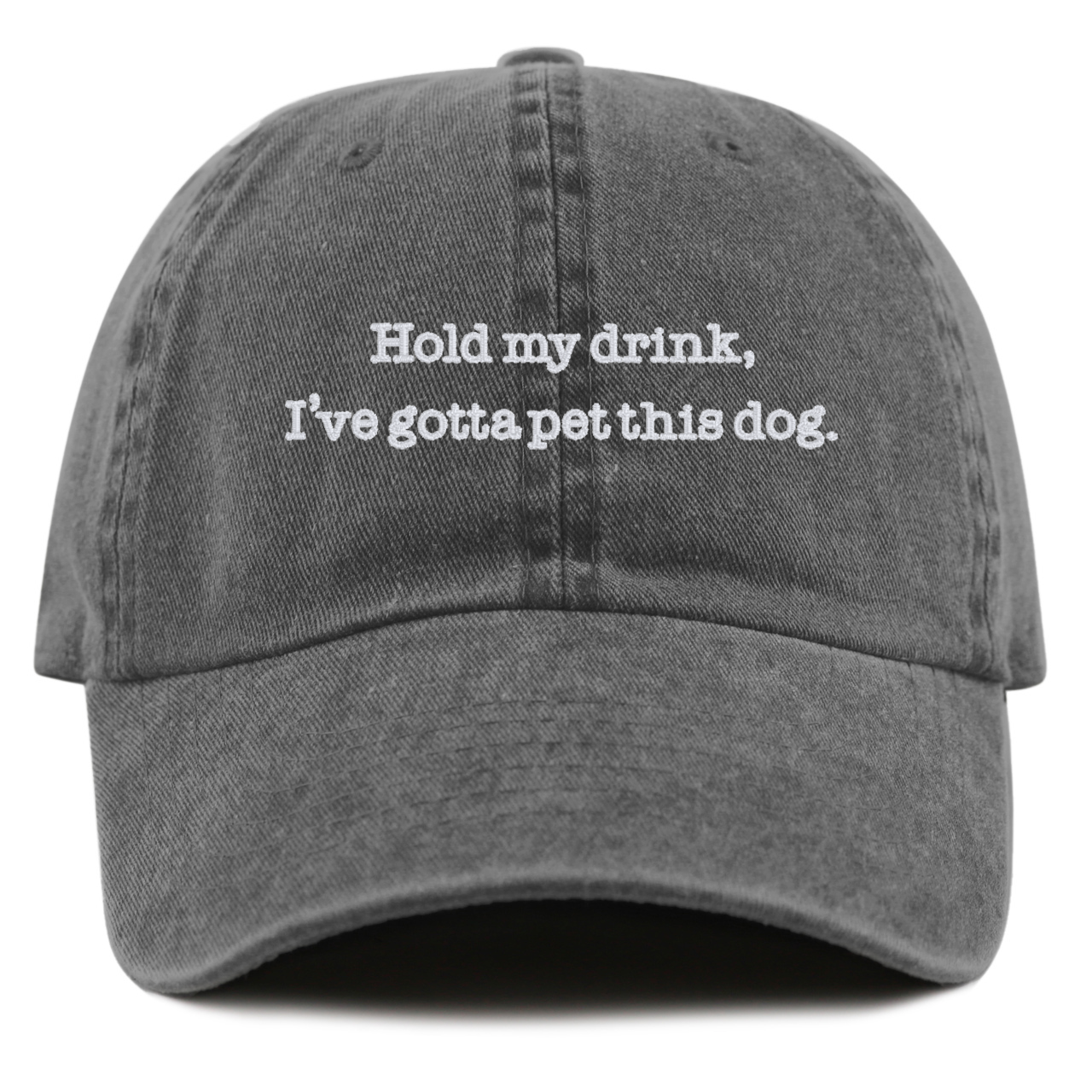 Hold My Drink, I've Gotta Pet This Dog Baseball Cap - 8