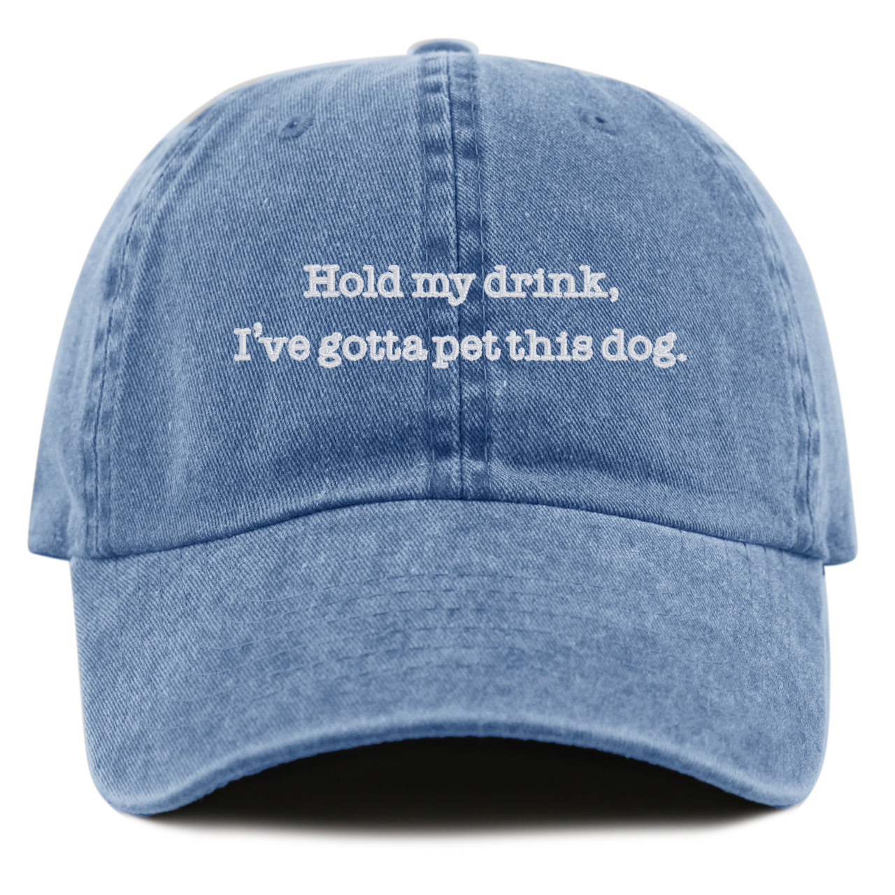 Hold My Drink, I've Gotta Pet This Dog Baseball Cap - 6