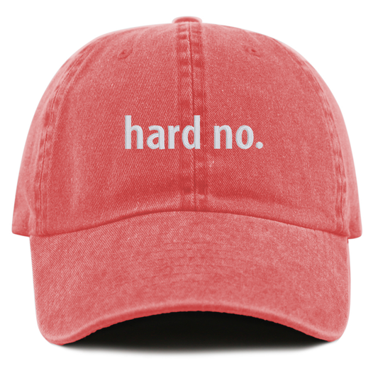 Hard No Baseball Cap - 1