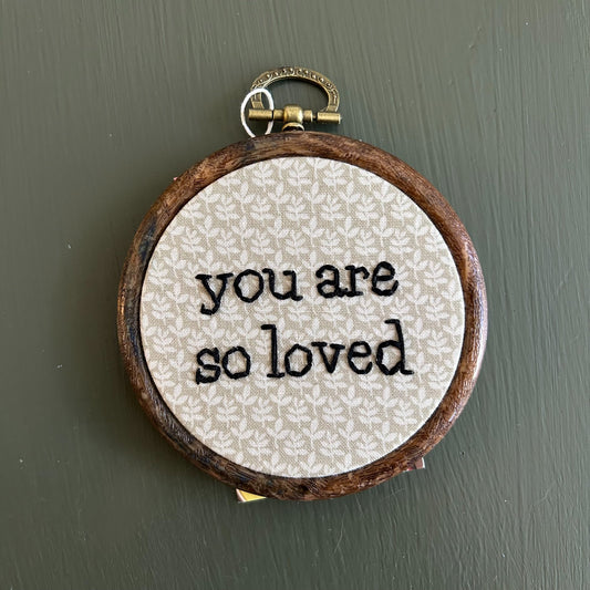 you are so loved 3.5" embroidery hoop - 1