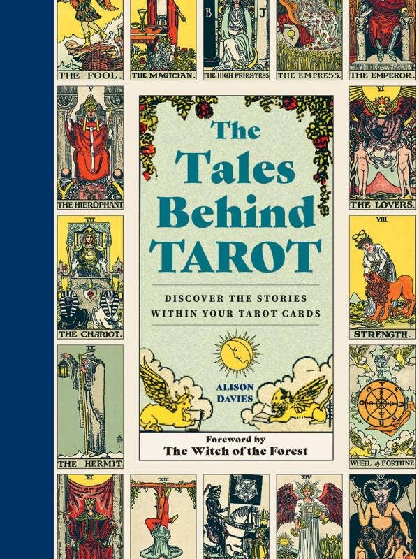 The Tales Behind Tarot: Stories Within Your Tarot Cards