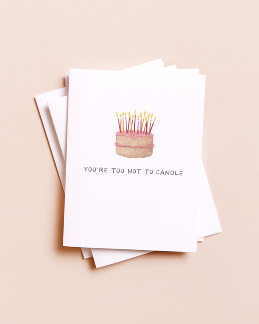 Too Hot To Candle — Cake Pun Birthday Card