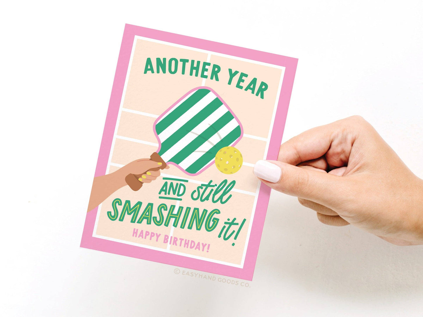 Another Year and Still Smashing It Pickleball Greeting Card