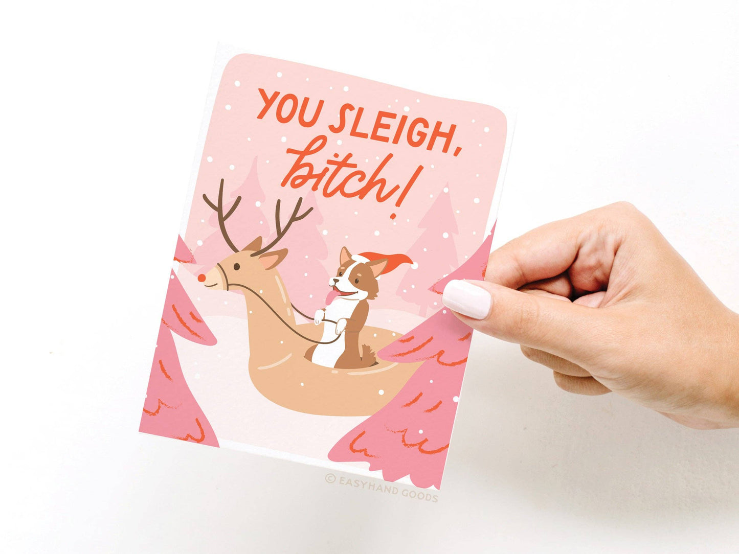 You Sleigh Bitch Greeting Card