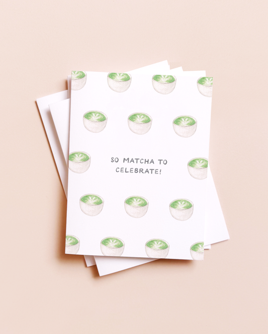 Matcha Tea Celebration — Asian Food Pun Congrats Card