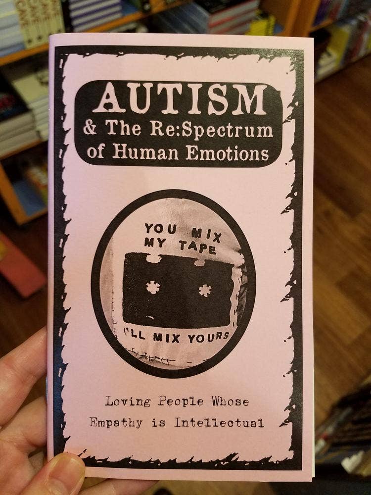 Autism & The Re:Spectrum of Human Emotions (Zine)