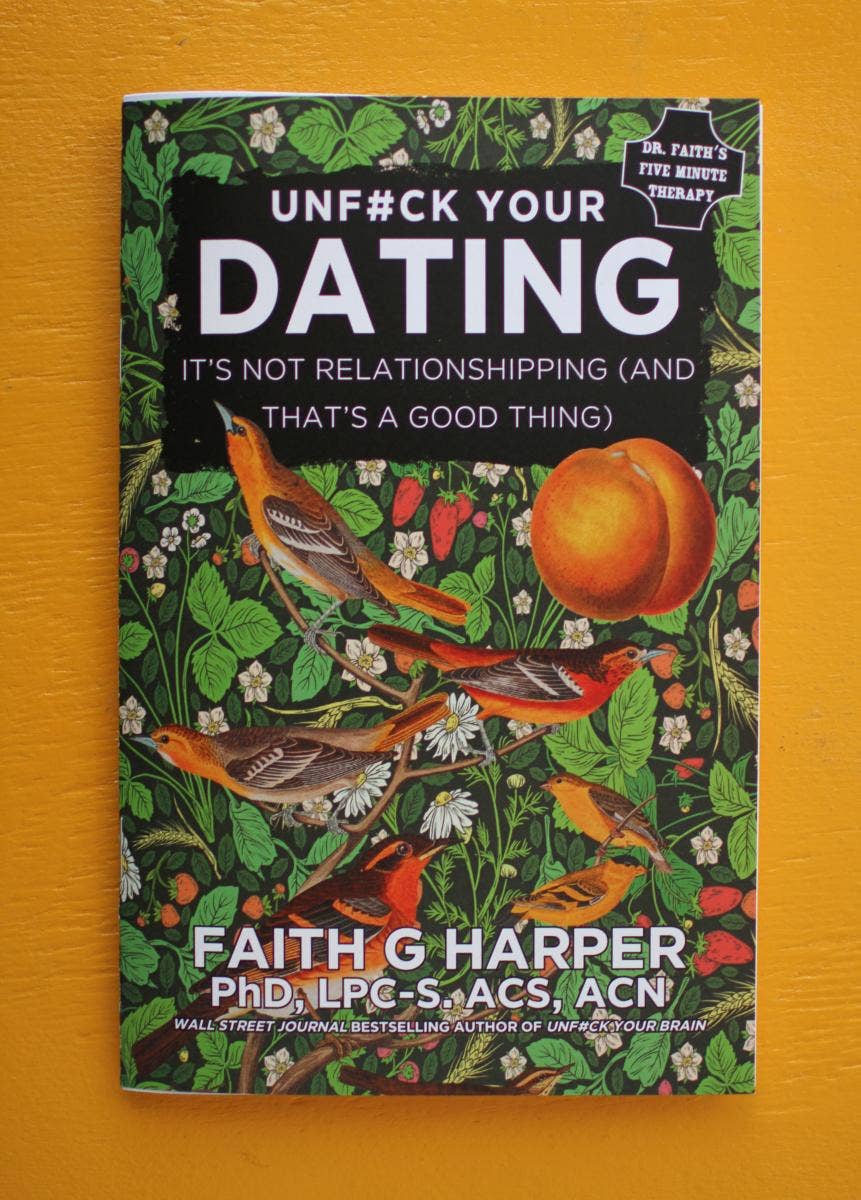 Unfuck Your Dating: It's Not Relationshipping (Zine)