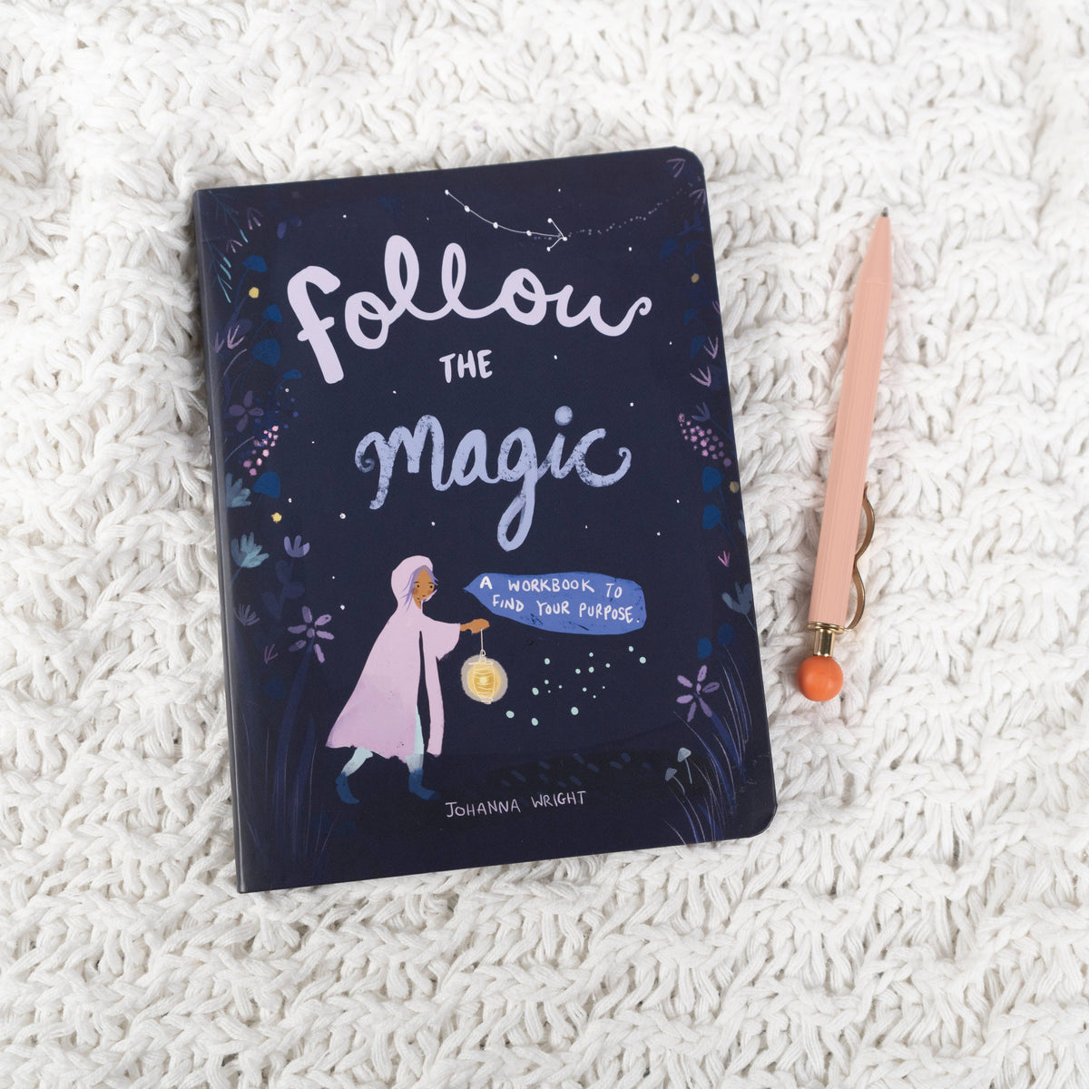 Follow the Magic by Johanna  Wright