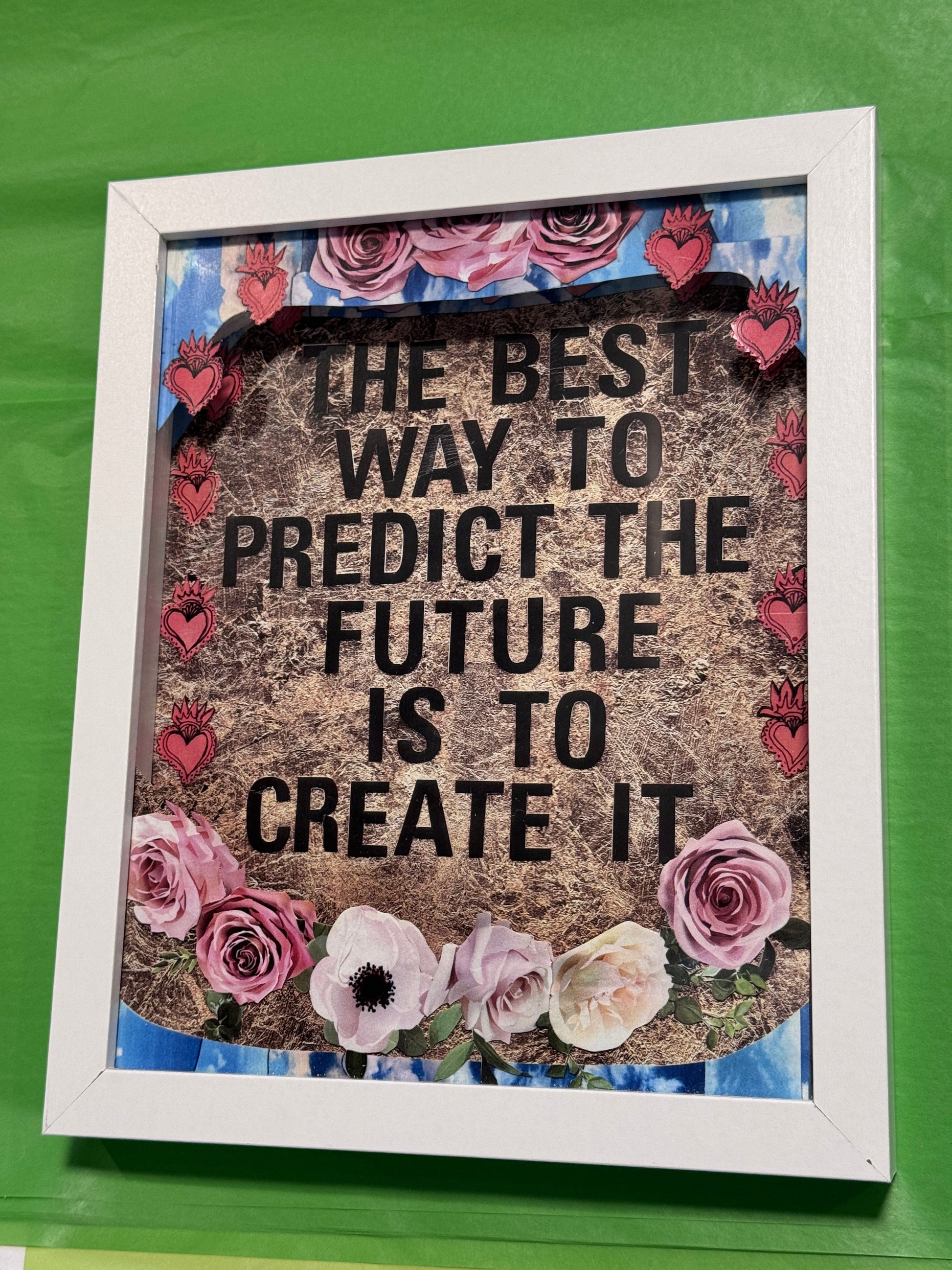 8x10 Shadow Box- The Best Way to Predict the Future is to Create It - 2