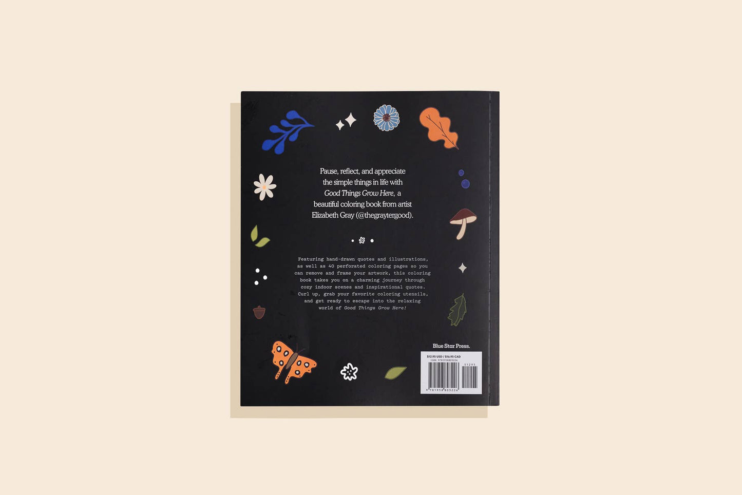 Good Things Grow Here (Premium Adult Coloring Book)
