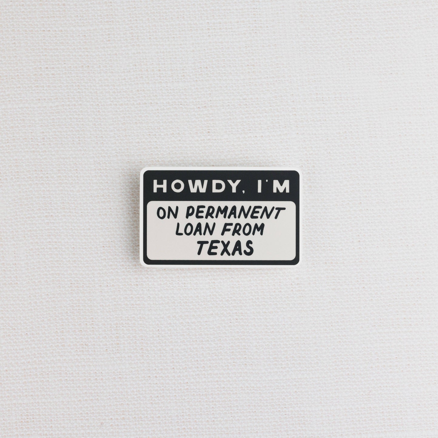 Howdy I'm... Sticker