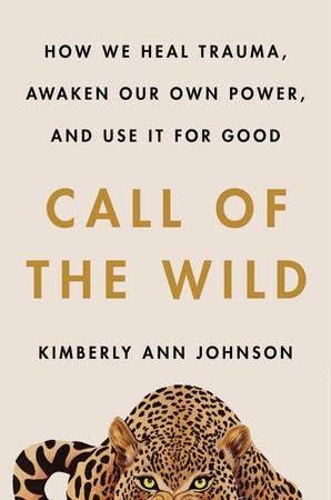 Call of the Wild : Kimberly Ann Johnson