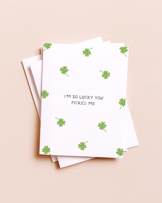 Lucky You Picked Me — Clover Love / Anniversary Card