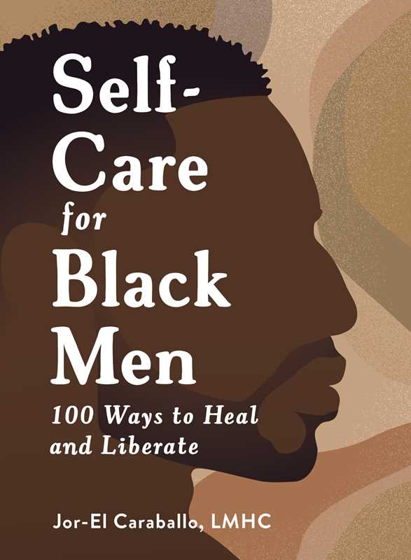 Self-Care for Black Men by Jor-El Caraballo