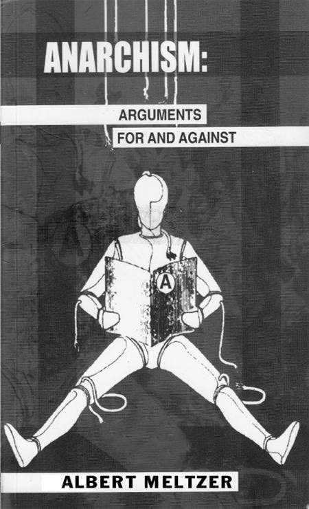 Anarchism: Arguments for and Against (Zine)