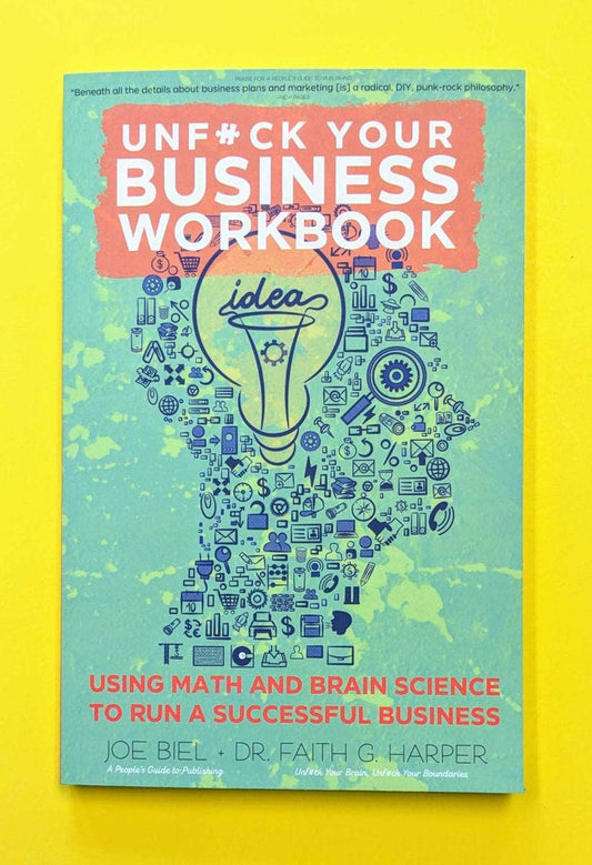 Unfuck Your Business Workbook