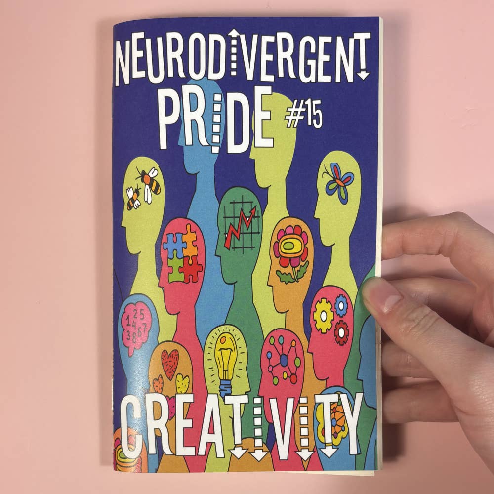 Neurodivergent Pride #15: Creativity (Zine)