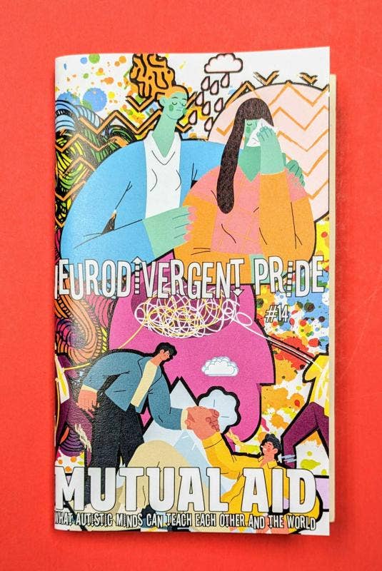Neurodivergent Pride #14: Mutual Aid (Zine)