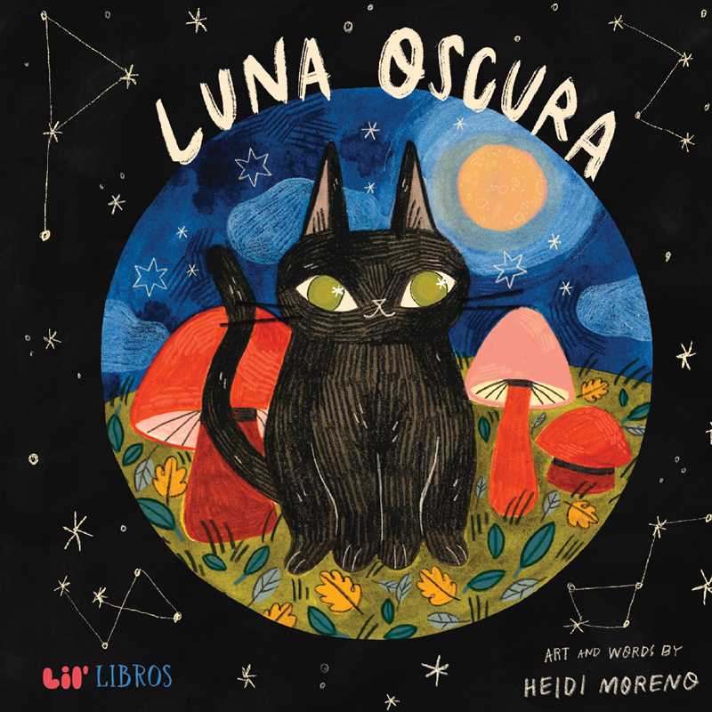Luna oscura (Bilingual: English/Spanish) by Heidi  Moreno