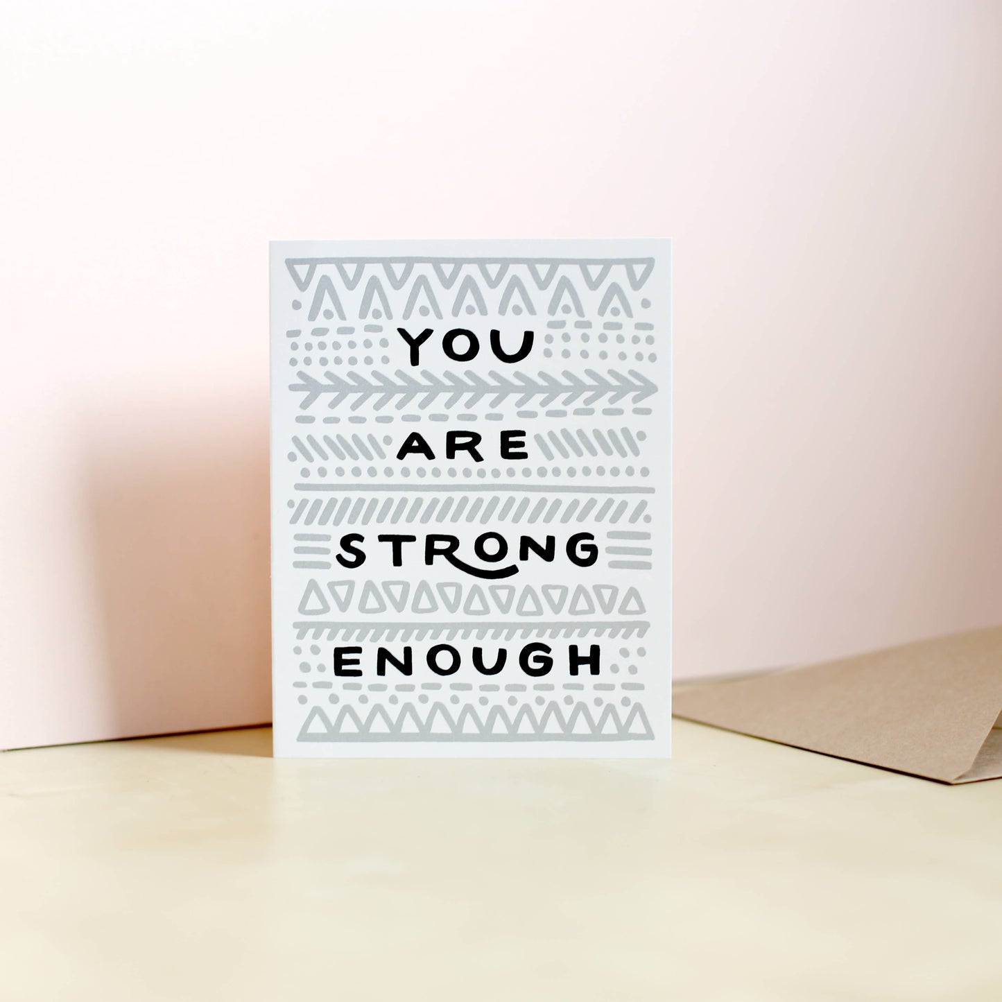 Strong Enough Card