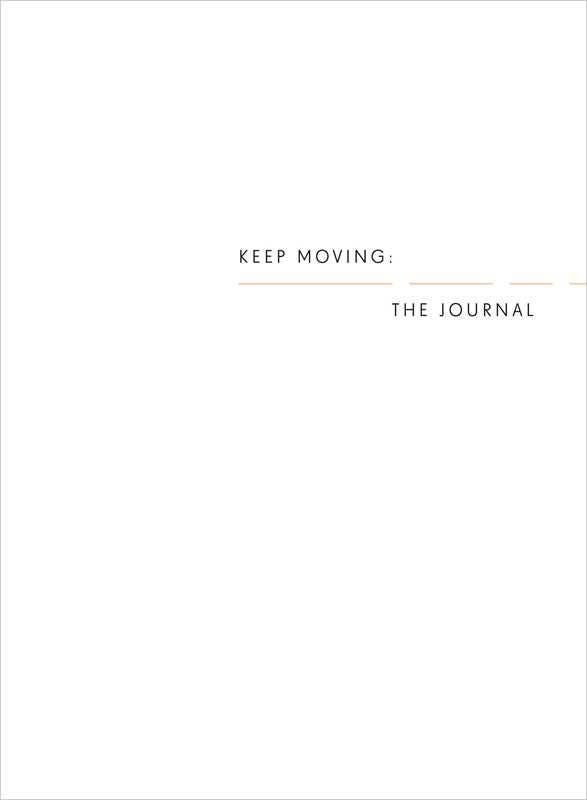 Keep Moving: The Journal by Maggie Smith