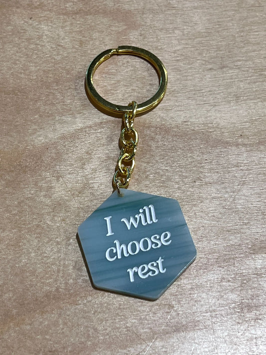 I Will Choose Rest Keychain - 1